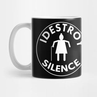 I destroy silence Mug